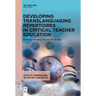 Developing Translanguaging Repertoires in Critical Teacher Education