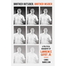 Brother Outsider, Brother Insider: A Political Biography of Lawrence Guyot Jr.