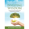 Grow into investing wisdom. A psychosocial guide to building wealth through personal develoment