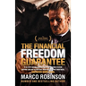 The Financial Freedom Guarantee: The 10-Step Award Winning Property Buying System Anyone Can Use to Replace Their Salary, Fire Their Boss, and Never W