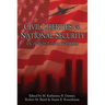 Civil Liberties vs. National Security in a Post 9/11 World