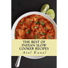 The Best of Indian Slow Cooker Recipes: You Don't Need That Restaurant Reservation