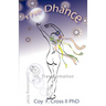 The Dhance: A Caregiver's Search for Meaning