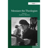 Messiaen the Theologian