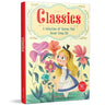 Classics: A Collection of Stories That Never Grow Old