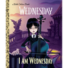 I Am Wednesday (Little Golden Book)