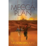 The Mecca Plan