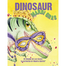 Dinosaur Mardi Gras