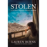 Stolen: A True Story--Kidnapped, Rescued, Redeemed