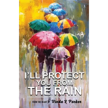 I'll Protect You From The Rain