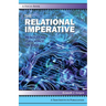 The Relational Imperative: Resources for a World on Edge