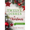 Twelve Dishes of Christmas