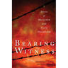 Bearing Witness: Stories of Martyrdom and Costly Discipleship