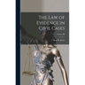 The Law of Evidence in Civil Cases; Volume III