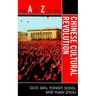 A to Z of the Chinese Cultural Revolution