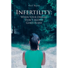 Infertility: When Your Dreams Don't Match God's Plans