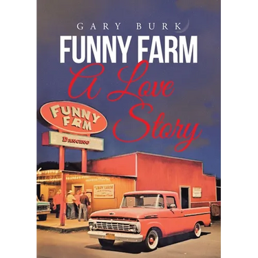Funny Farm: A Love Story