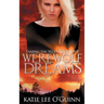 Werewolf Dreams: Book 1 in the Taming the Wolf Series
