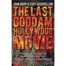 The Last Goddam Hollywood Movie