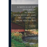 A Sketch of the History of Newbury, Newburyport, and West Newbury, From 1635 to 1845