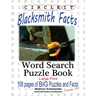 Circle It, Blacksmith Facts, Word Search, Puzzle Book