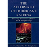 Aftermath of Hurricane Katrina: Educating Traumatized Children Pre-K through College
