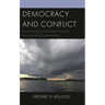 Democracy and Conflict: Kenneth Arrow's Impossibility Theorem and John Dewey's Pragmatism