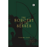 The Sorcery of the Senses