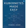 Kubernetes Made Easy