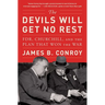 The Devils Will Get No Rest: Fdr, Churchill, and the Plan That Won the War
