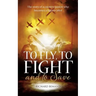 To Fly, To Fight and To Save: The story of a country pastor who becomes a fighter pilot