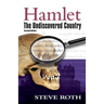 Hamlet: The Undiscovered Country, Second Edition