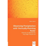 Observing Precipitation with Vertically-Pointing Radar - Concepts & Methods for