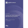 Design and Optimization of Manufacturing Systems