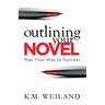 Outlining Your Novel: Map Your Way to Success