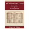 The Problem in the Middle: Liminal Space and the Court Masque