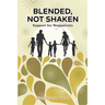 Blended, Not Shaken