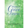 Points of Grace: Empowerment for Hard Times