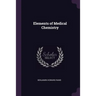 Elements of Medical Chemistry