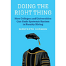 Doing the Right Thing: How Colleges and Universities Can Undo Systemic Racism in Faculty Hiring