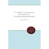 A North Carolina Naturalist: H. H. Brimley, Selections from His Writings