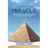 Memphis Miracle: Prehistoric Egypt Memphian genome in America!