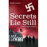 Secrets Lie Still