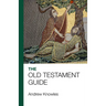 The Bible Guide - Old Testament