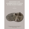 Divination and Interpretation of Signs in the Ancient World