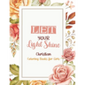 Let Your Light Shine - Christian Coloring Books for girls: Coloring Book With Full of Bible Verse and Inspirational Quotes From Bible to Be Mentally R