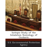 Isotopic Study of the Inhalation Toxicology of Oxidants