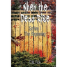 When the Dead Rise Series 1: The Beginning