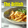 The British Home Cook: Experience the Culinary Richness of the United Kingdom - A European Cuisine Cookbook with 100+ Recipes and Stunning Pictures