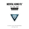 Mental Kung Fu vol. 3 - The Lost Art